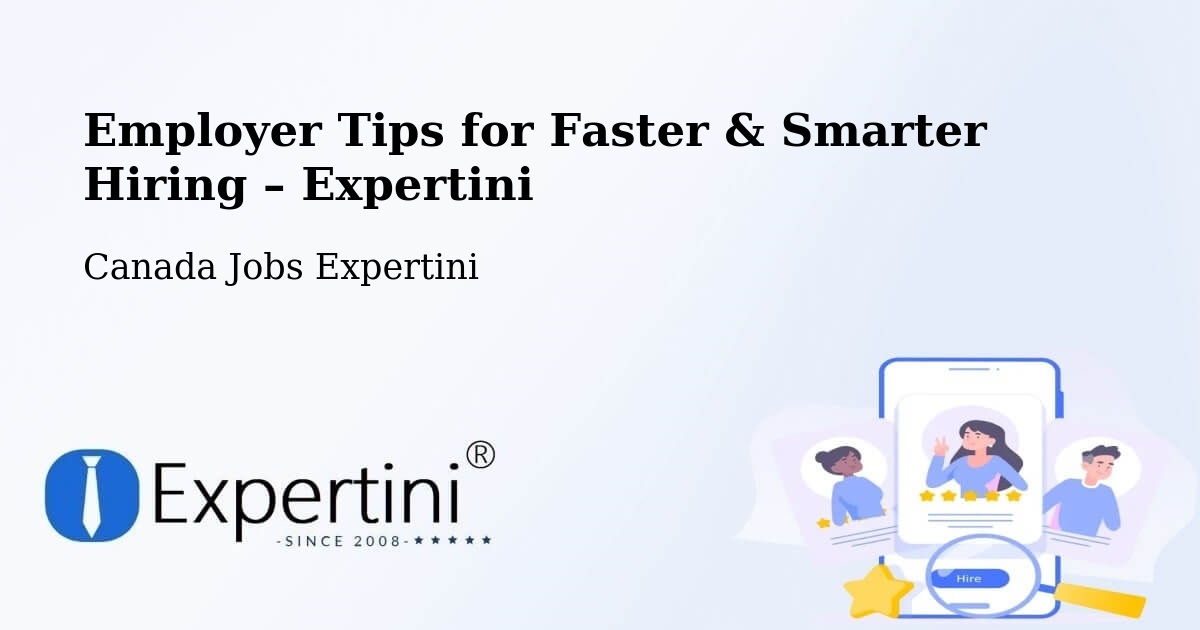 Employer Tips for Hiring & Recruitment – Cambridge - Cambridge, Canada Jobs Expertini