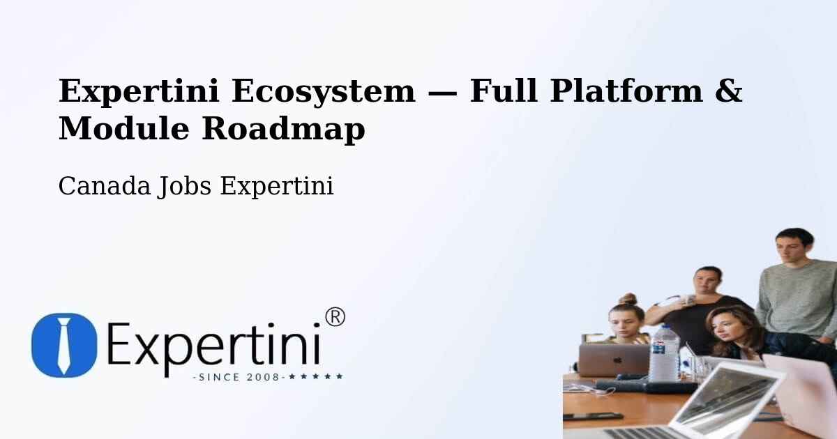 Expertini Ecosystem — Full Platform & Module Roadmap – Cambridge