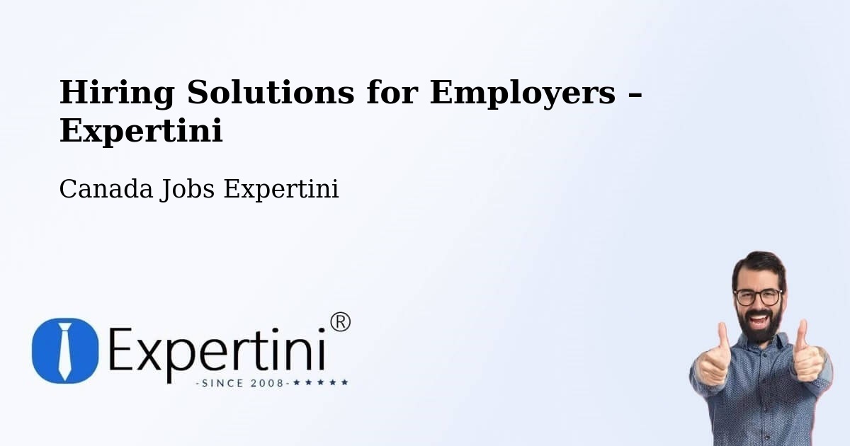 Hiring Solutions for Employers in Cambridge - Cambridge, Canada Jobs Expertini